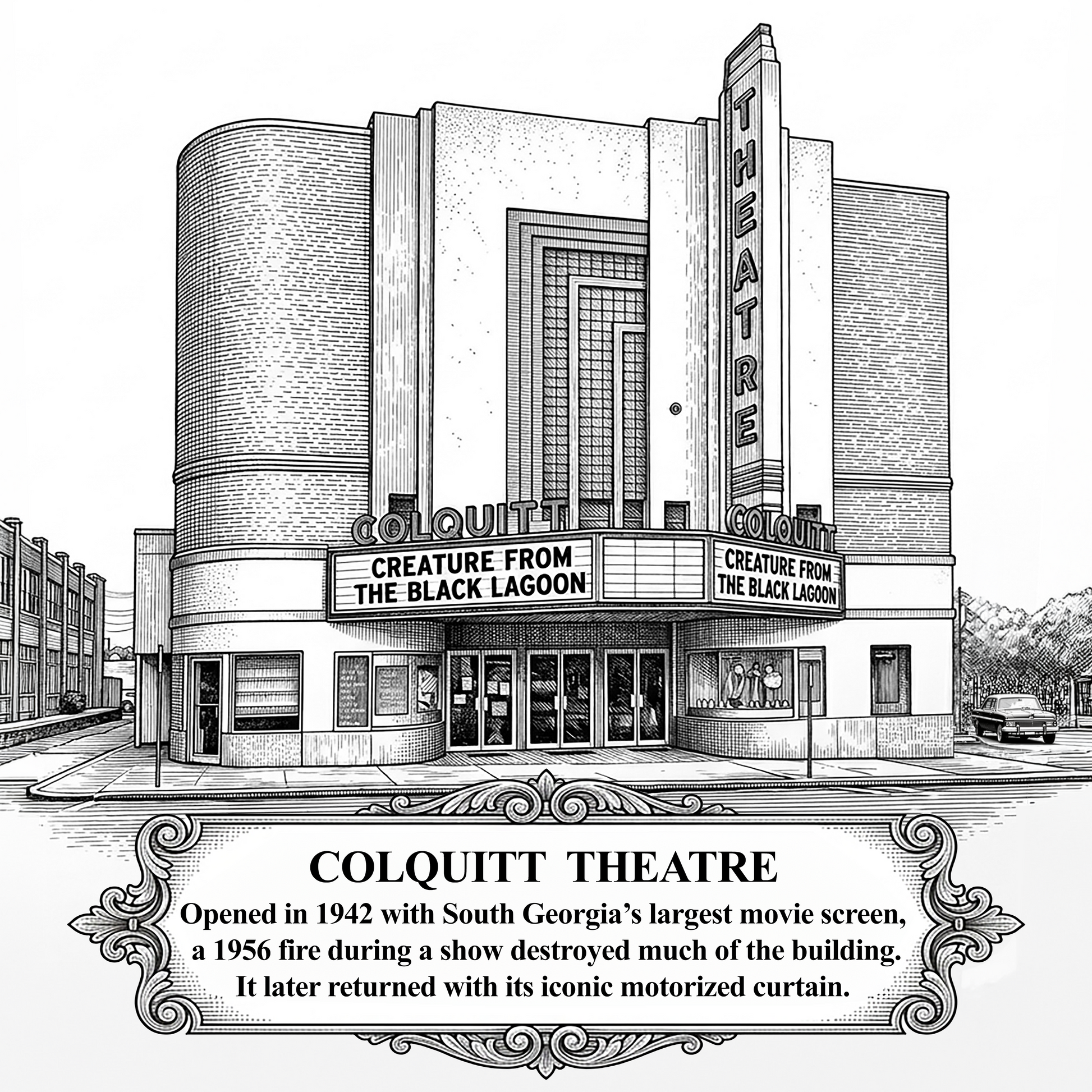 Detailed black-and-white illustration of the historic Colquitt Theatre in downtown Moultrie, Georgia, featuring its iconic Art Deco facade and marquee advertising Creature from the Black Lagoon.
