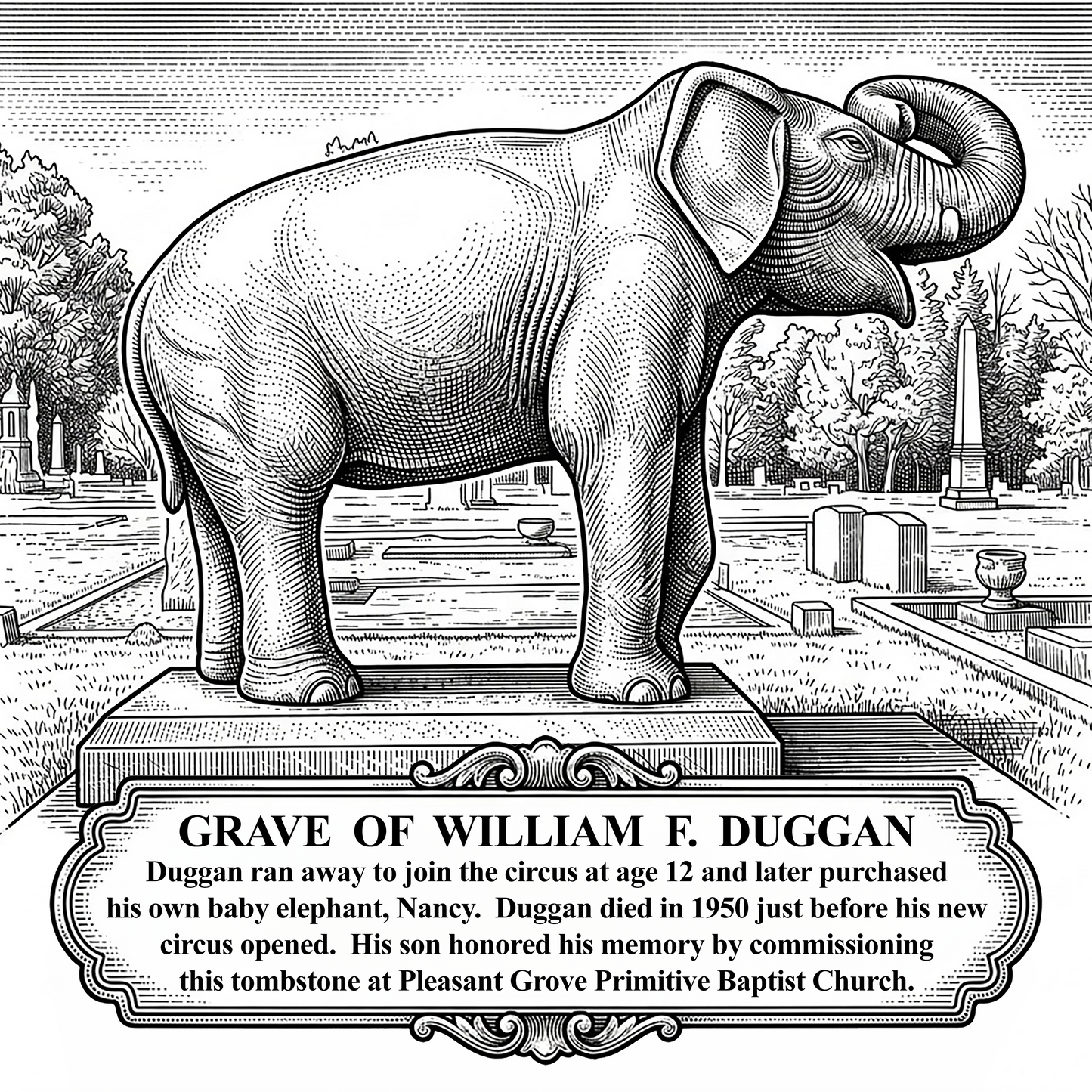Black and white vintage style engraving of the William F. Duggan elephant monument in Moultrie, GA. Features a detailed elephant statue on a pedestal and an ornate historical banner with biographical text, designed for laser engraving.